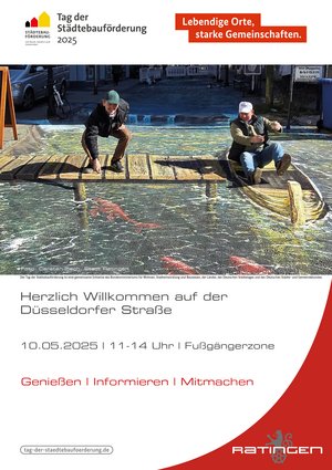 Infoplakat für den Tag der Städtebauförderung am 10.05.2025, auf diesem ist ein Foto von der künstlerischen Gestaltung in der Düsseldorfer Straße zu sehen